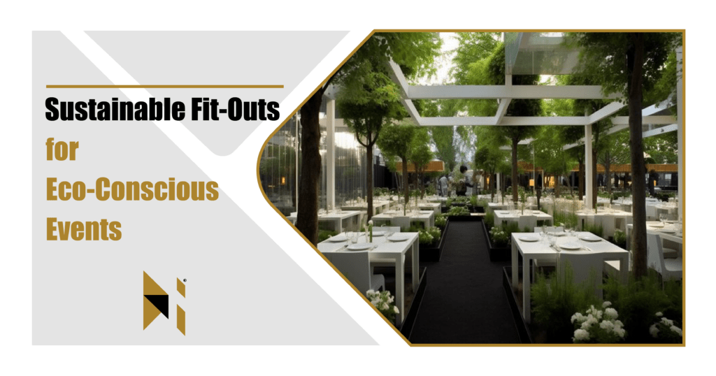 Sustainable Fit-Outs for Eco-Conscious Events