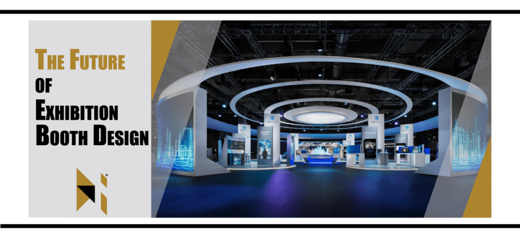 The Future of Exhibition Booth Design
