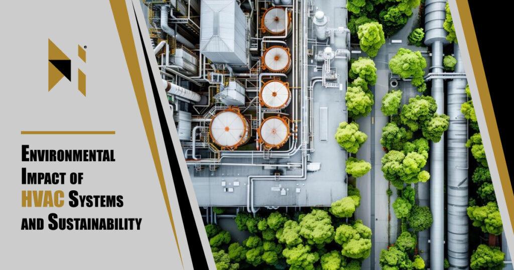 Environmental Impact Of HVAC Systems And Sustainability