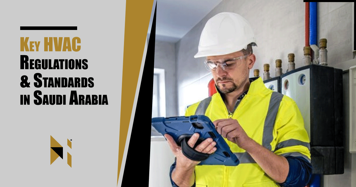 Key HVAC Regulations and Standards in Saudi Arabia