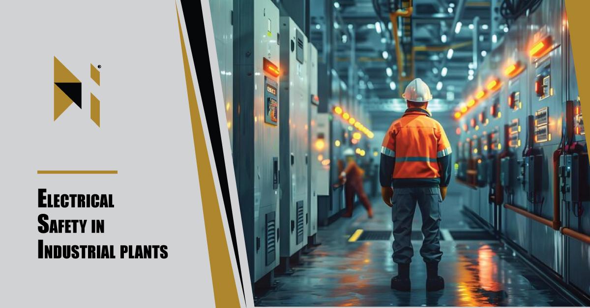 Electrical Safety In Industrial Plants