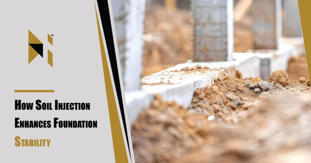 How-Soil-Injection-Enhances-Foundation-Stability
