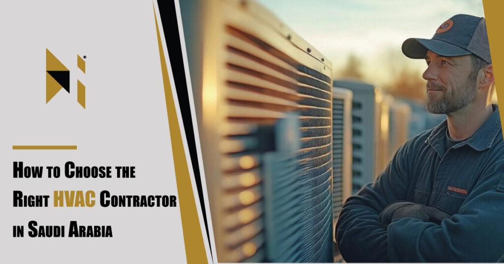 How to Choose the Right HVAC Contractor in Saudi Arabia?