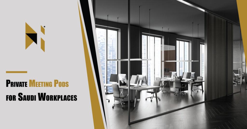 Private-Meeting-Pods-for-Saudi-Workplaces