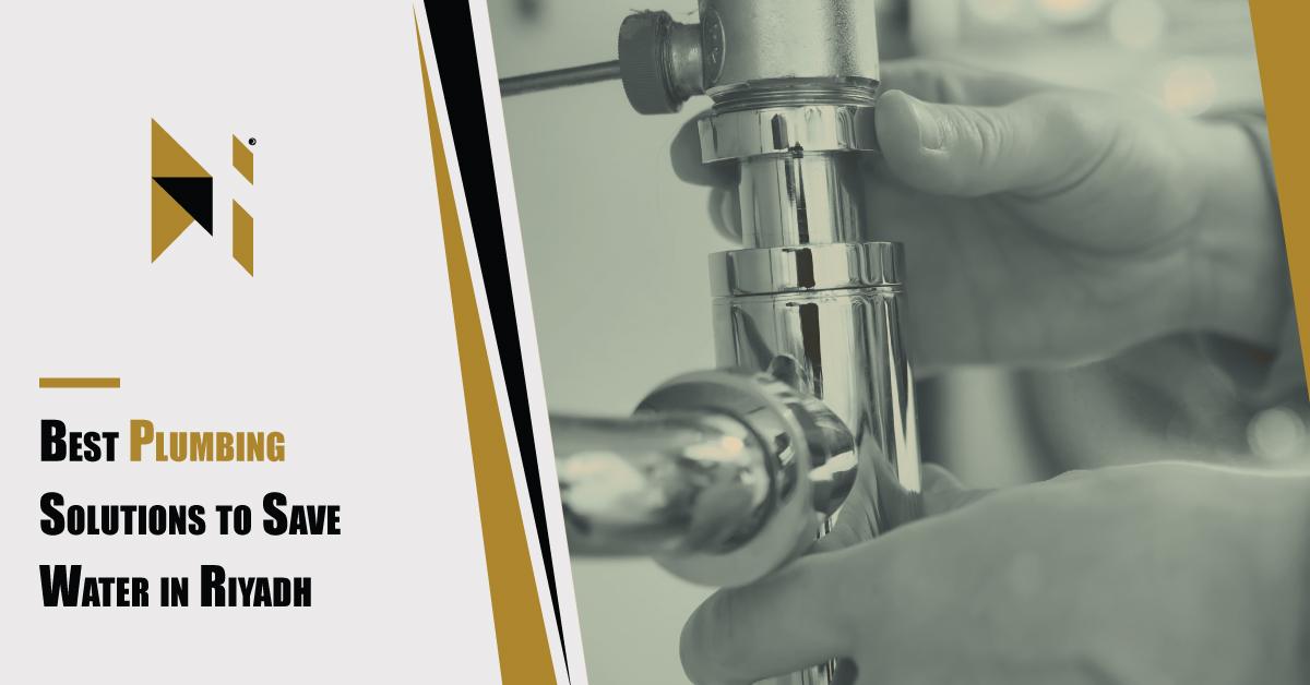 Best-Plumbing-Solutions-to-Save-Water-in-Riyadh