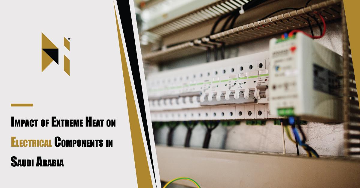 Impact-of-Extreme-Heat-on-Electrical-Components-in-Saudi-Arabia