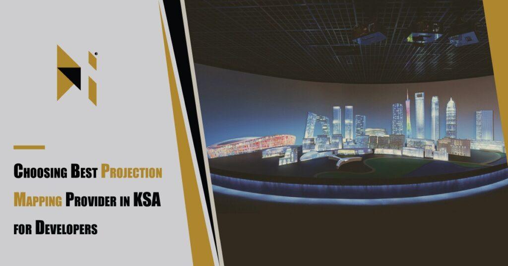 Choosing-Best-Projection-Mapping-Provider-in-KSA-for-Developers