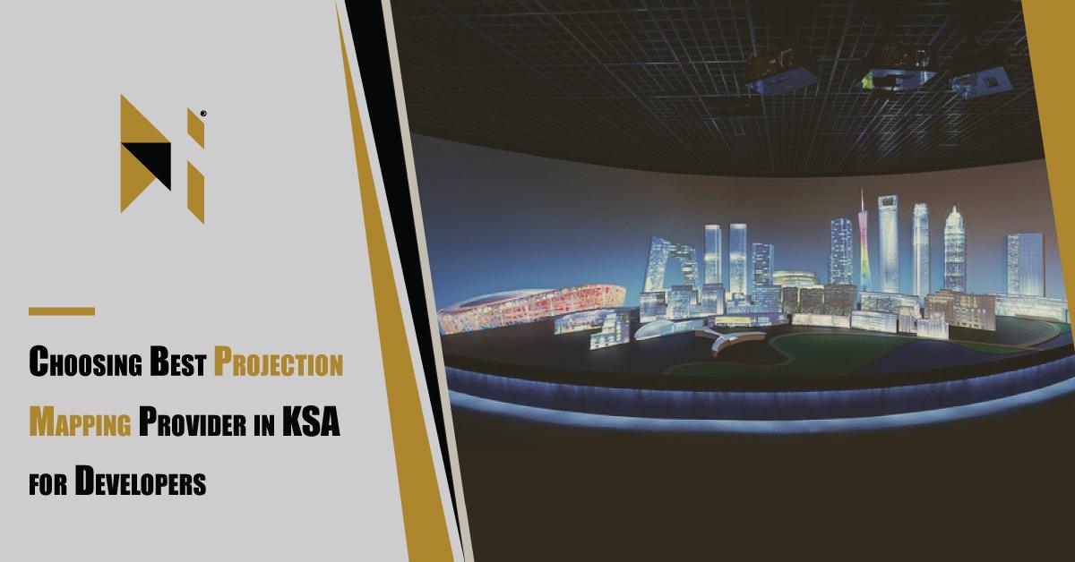 Choosing-Best-Projection-Mapping-Provider-in-KSA-for-Developers
