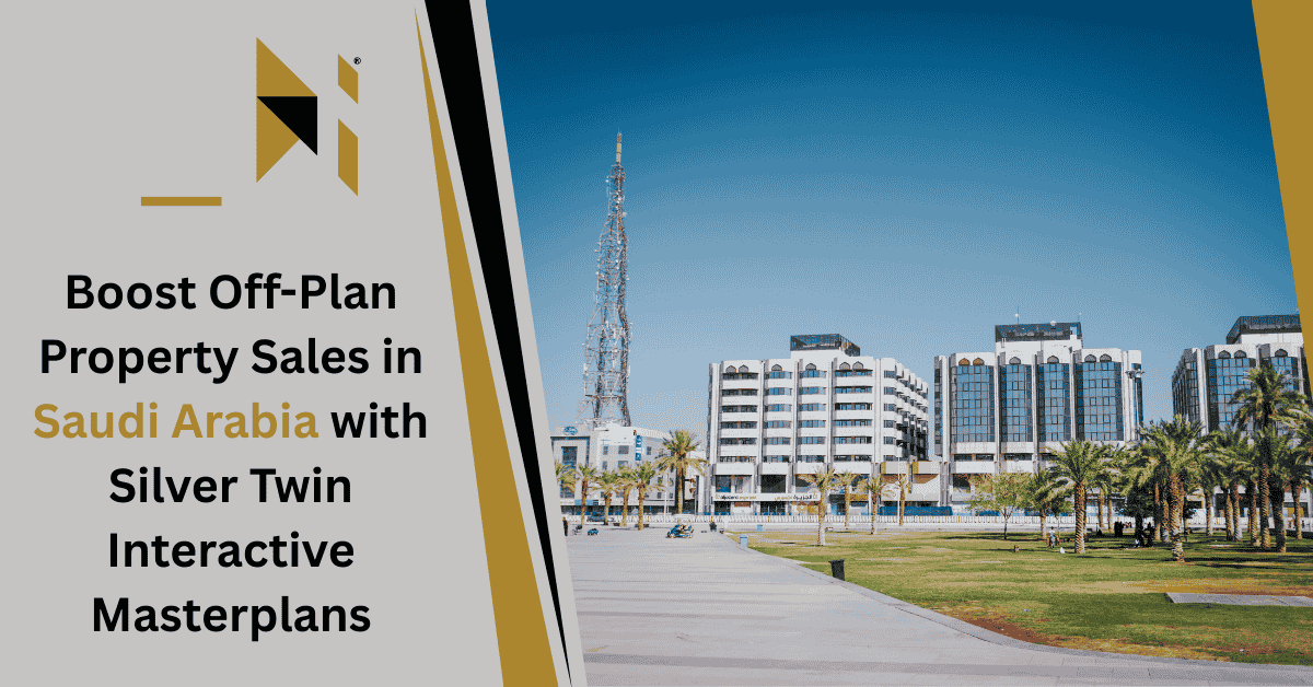 Boost Off-Plan Property Sales in Saudi Arabia with SilverTwin Interactive Masterplans