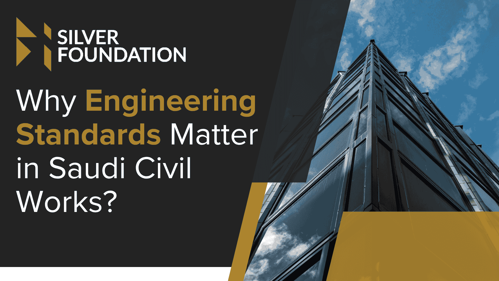 Why Engineering Standards Matter in Saudi Civil Works?