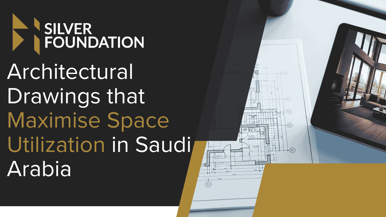 Architectural Drawings that Maximise Space Utilization in Saudi Arabia