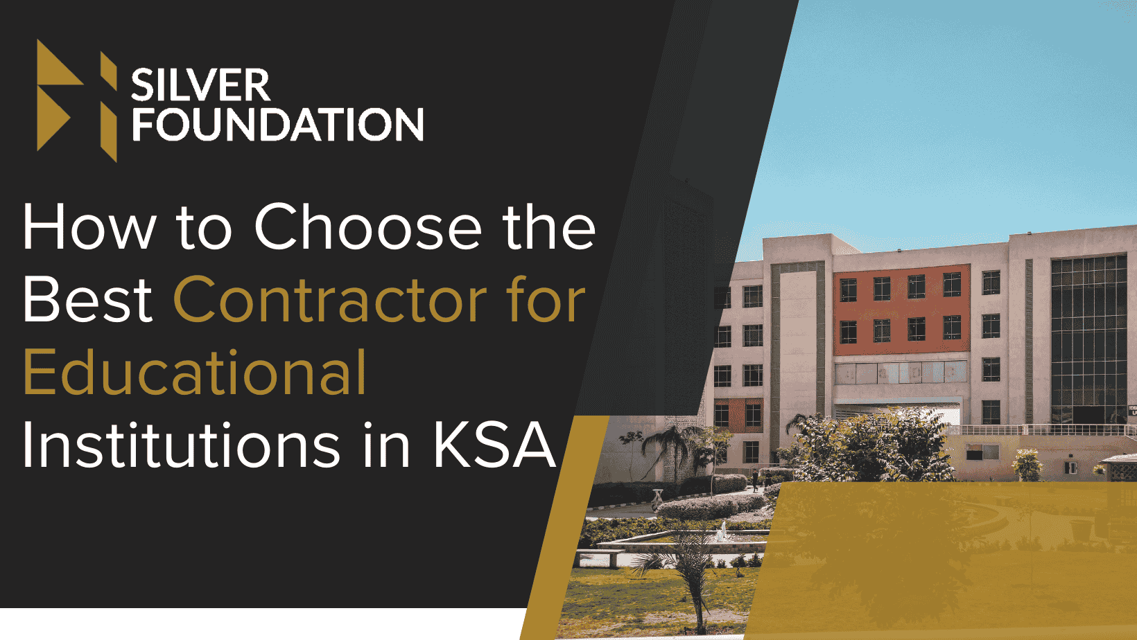 How to Choose the Best Contractor for Educational Institutions in KSA