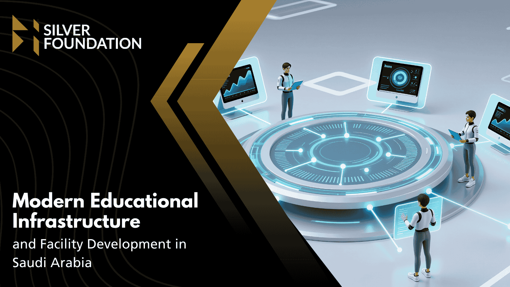Modern Educational Infrastructure and Facility Development in Saudi Arabia